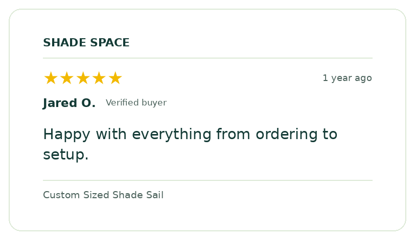 Five-star customer review of a Shade Space shade sail