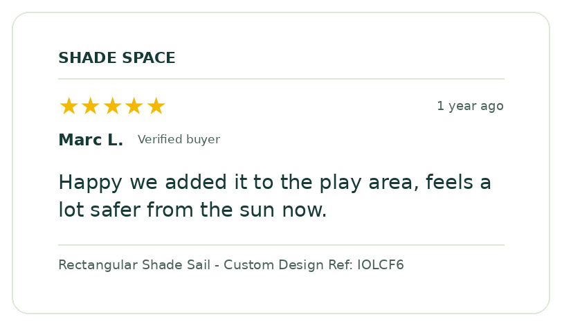Five-star customer review of a Shade Space shade sail