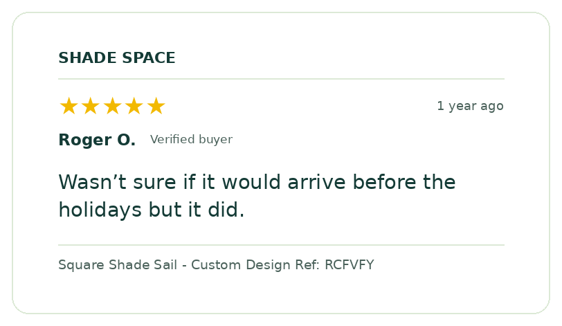 Five-star customer review of a Shade Space shade sail