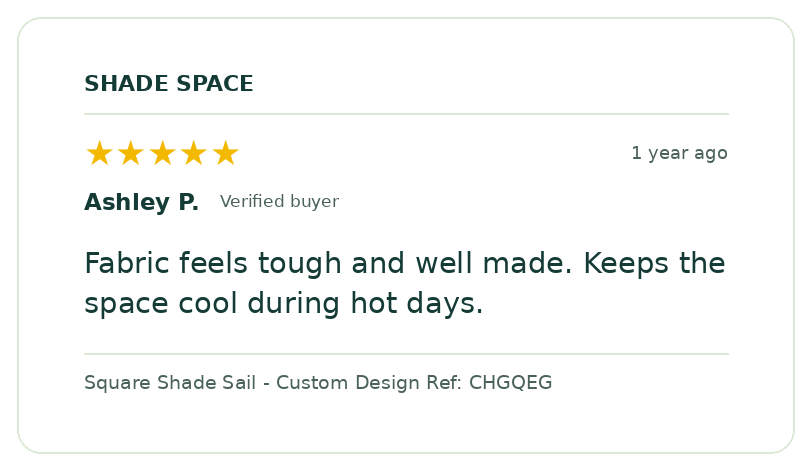 Five-star customer review of a Shade Space shade sail