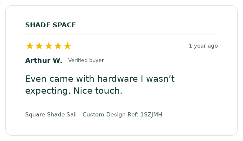 Five-star customer review of a Shade Space shade sail