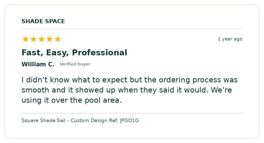 Five-star customer review of a Shade Space shade sail